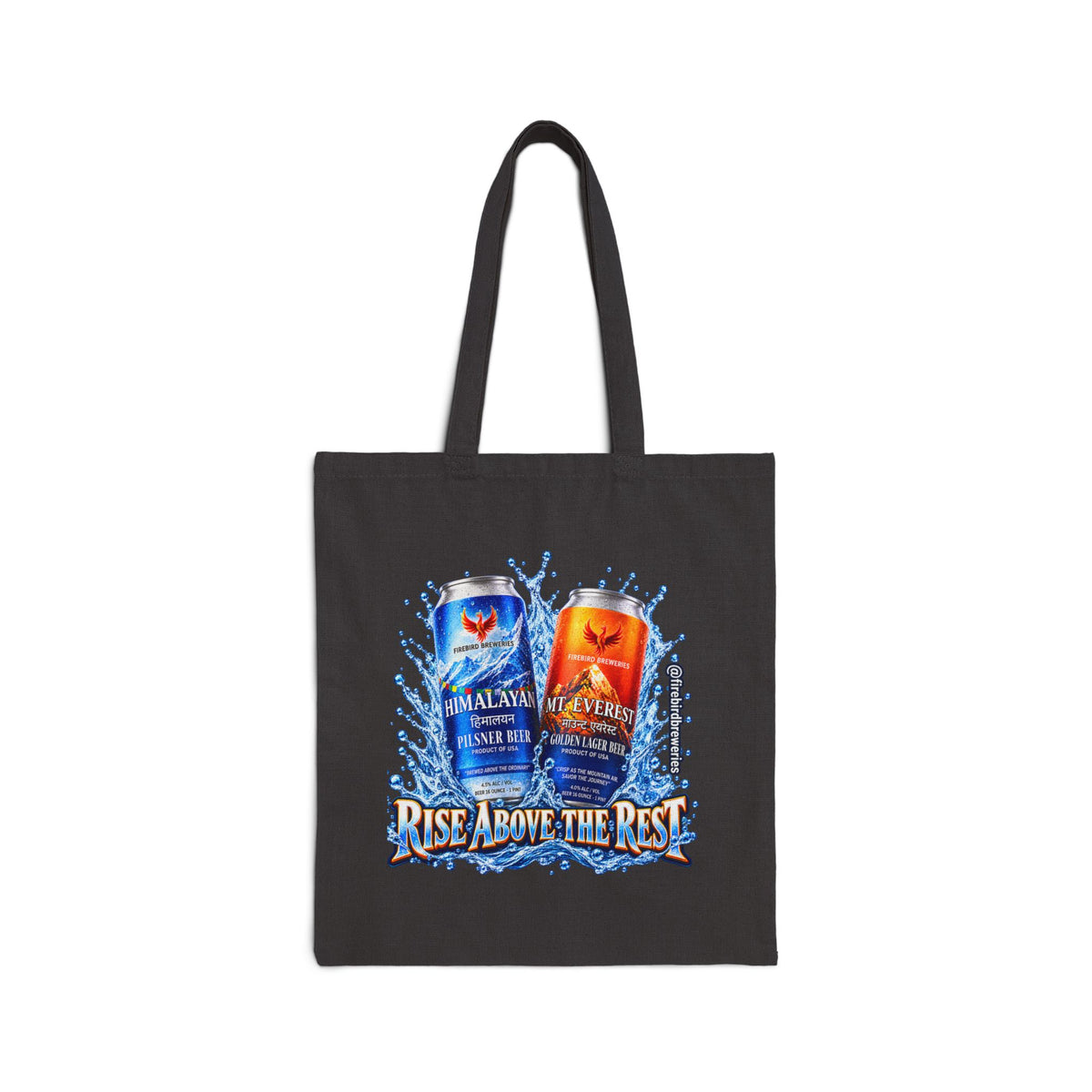 Rise Above the Rest™ Canvas Tote Bag — Beverage Splash Design