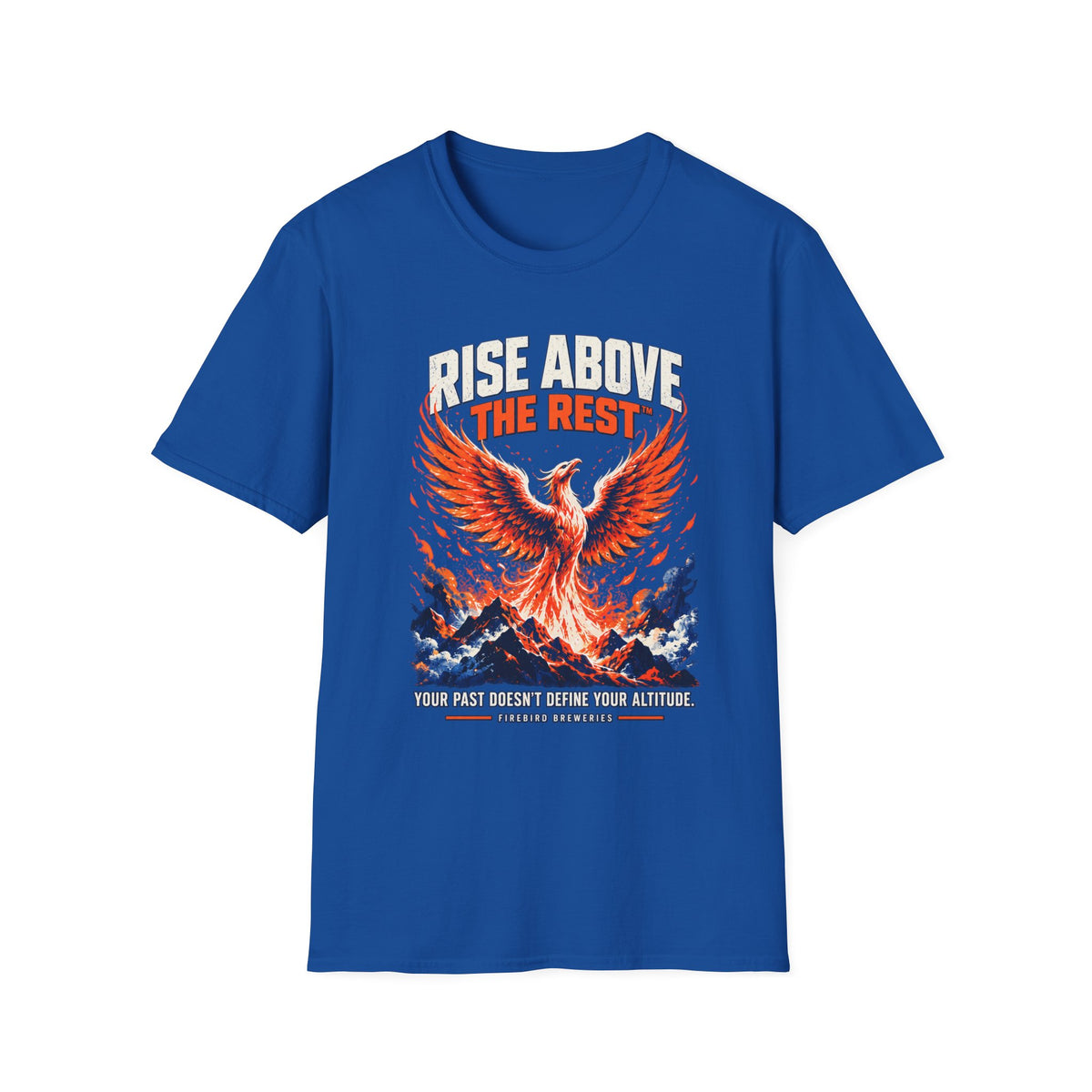 Rise Above the Rest™ Firebird T-Shirt — ‘Your Past Doesn’t Define Your Altitude’ Tee