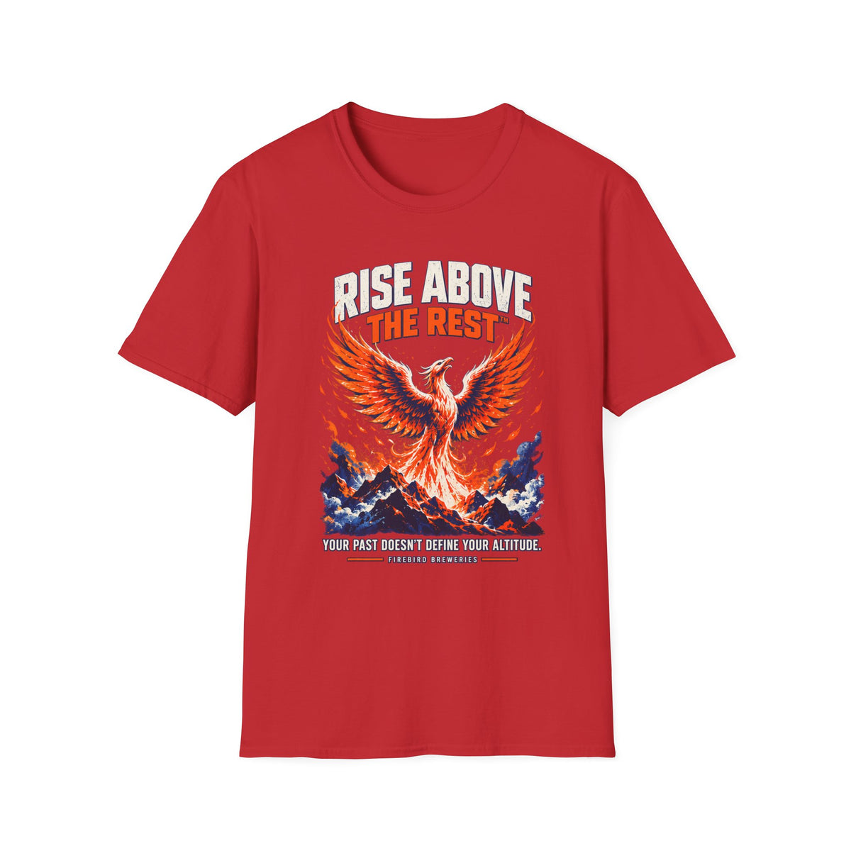 Rise Above the Rest™ Firebird T-Shirt — ‘Your Past Doesn’t Define Your Altitude’ Tee